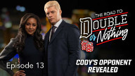 AEW | The Road To Double Or Nothing Episodes 13