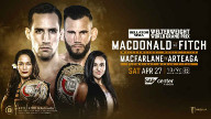 Bellator 220 MacDonald vs. Fitch Full Show Online