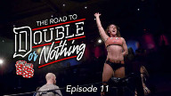 AEW | The Road To Double Or Nothing Episodes 11