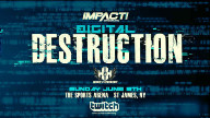 Impact Wrestling Digital Destruction 9th June 2019 Full Show