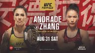 UFC Fight Night 157 – Andrade vs Zhang – 8/31/19 Live Stream Online