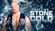 WWE Meeting Stone Cold (Special)