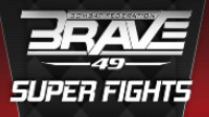 BRAVE CF 49 MMA : Super Fights Live Stream | Replay