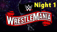 WrestleMania 37 Night 1 PPV –  4/10/2021