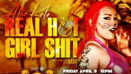 GCW Allie Kat’s Real Hot Girl Shit – 9 April 2021