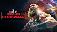 WWE The Best Of WWE E79 – Best Of Braun Strowman