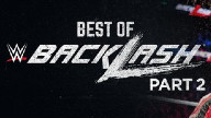 The Best Of WWE Epi 80 The Best Of Backlash Part 2