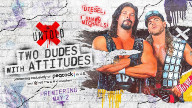 WWE Untold E20 – Two Dudes With Attitude