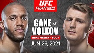 UFC Fight Night: Gane vs. Volkov 6/26/21 – 26th June 2021