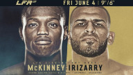 LFA 109: McKinney vs. Irizarry MMA- 4th June 2021