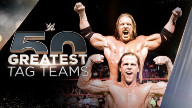 WWE The 50 Greatest Tag Teams: 35 Through 21