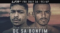 LFA 111: de Sa vs. Bonfim – 7/16/2021