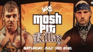 VxS Mosh Pit Killaz 3rd July 2021