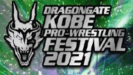 Dragon Gate Kobe Pro Wrestling Festival Day 2 – 8/1/2021