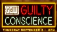 GCW Guilty Conscience – 2 Sep 2021