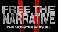 Free The Narrative II The Monster In Us All – 2 Oct 2021