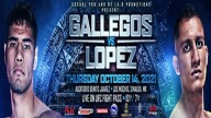 RJJ Boxing Gallegos vs Lopez 14 Oct 2021