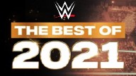 WWE The Best Of WWE E90: Best of 2021