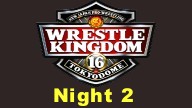 NJPW Wrestle Kingdom 16 (Night 2) 1/5/22