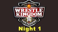 NJPW Wrestle Kingdom 16 (Night 1) 1/4/22