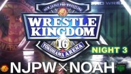 NJPW Wrestle Kingdom 16 Night 3 (NJPW/NOAH)  in Yokohama Arena 1/8/22