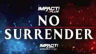 Watch Impact Wrestling No Surrender 2022 2/19/22