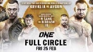 Watch ONE Full Circle Ridder v Abbasov 2/25/22