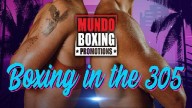 Watch Mundo Boxing Promotions Boxing in the 305 – 2/11/2022