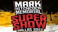 Watch Mark Hitchcock Memorial Supershow 2022