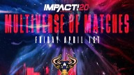 Watch IMPACT Wrestling Multiverse of Matches 4/1/2022