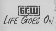 Watch GCW Life Goes On 5/1/2022