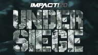 Watch Impact Wrestling Under Siege 2022 5/7/22