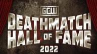 Watch GCW – DEATHMATCH HALL OF FAME 2022