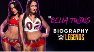 Watch WWE Legends Biography S2E3 – The Bella Twins 7/24/22