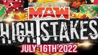 Watch MAW High Stakes 7/30/2022