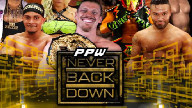 Watch PPW Never Back Down 22 July 2022