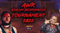 AWR – Asylum Deathmatch Tournament 3 Night 2 – 9 July 2022