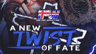 Watch 1PW A New Twist of Fate 10/6/2022