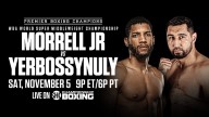 Watch Showtime Boxing: Morrell vs. Yerbossynuly 10/5/2022