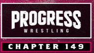 Watch PROGRESS Wrestling Chapter 149 Establish your Love 2/12/2023