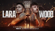 Watch Dazn Mauricio Lara v. Leigh Wood 5/27/23 Live Stream Replay Online