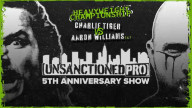 Watch Unsanctioned Pro 5th Anniversary Show 6/24/2023