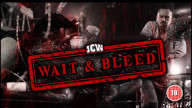 Watch ICW Wait & Bleed 2024 (3rd March 2024)