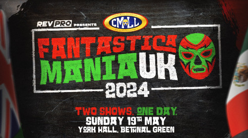 RevPro x CMLL FantasticaMania UK 2024