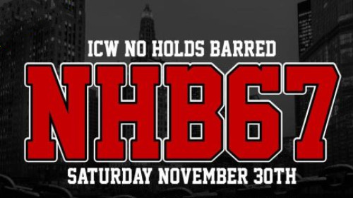 ICW No Holds Barred Vol 67 – 30 Nov 2024 Full Show Online