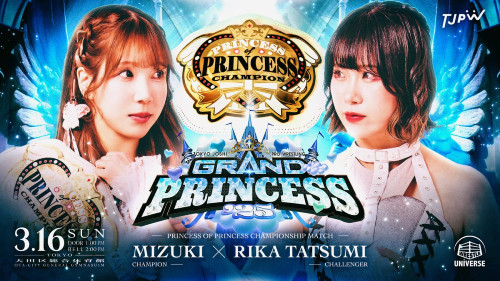 TJPW: Tokyo Joshi Pro Wrestling GRAND PRINCESS “25” – 3/16/25